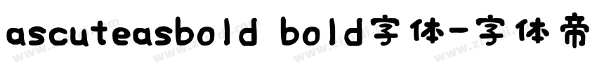 ascuteasbold bold字体字体转换